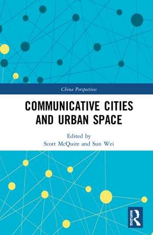 Communicative Cities and Urban Space de Scott McQuire