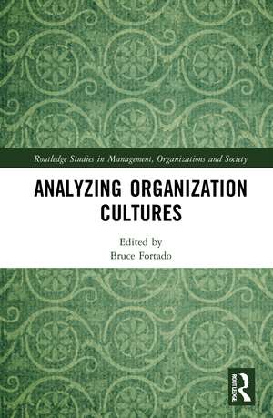 Analyzing Organization Cultures de Bruce Fortado