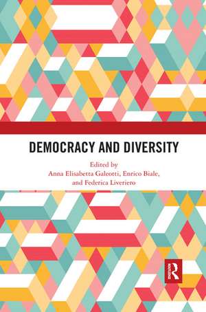 Democracy and Diversity de Anna Elisabetta Galeotti