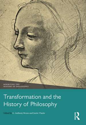 Transformation and the History of Philosophy de G. Anthony Bruno