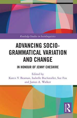 Advancing Socio-grammatical Variation and Change: In Honour of Jenny Cheshire de Karen V. Beaman