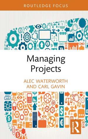 Managing Projects de Alec Waterworth