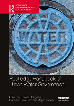 Routledge Handbook of Urban Water Governance de Thomas Bolognesi