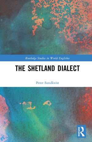 The Shetland Dialect de Peter Sundkvist