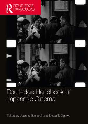 Routledge Handbook of Japanese Cinema de Joanne Bernardi