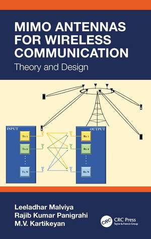 MIMO Antennas for Wireless Communication: Theory and Design de Leeladhar Malviya