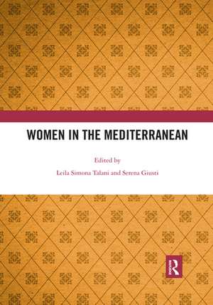 Women in the Mediterranean de Leila Simona Talani