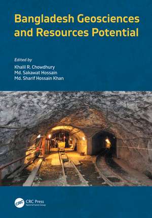 Bangladesh Geosciences and Resources Potential de Khalil R. Chowdhury