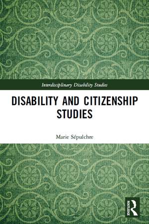 Disability and Citizenship Studies de Marie Sépulchre