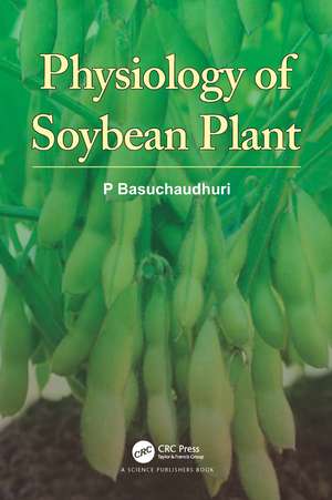 Physiology of Soybean Plant de P Basuchaudhuri