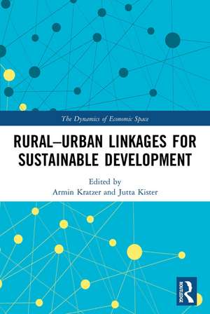 Rural-Urban Linkages for Sustainable Development de Armin Kratzer