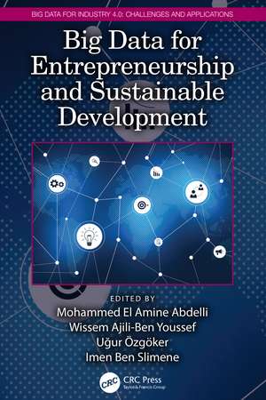 Big Data for Entrepreneurship and Sustainable Development de Mohammed El Amine Abdelli