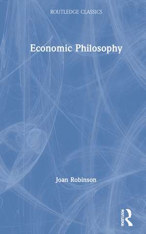 Economic Philosophy de Joan Robinson