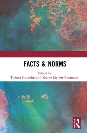 Facts & Norms de Theresa Scavenius