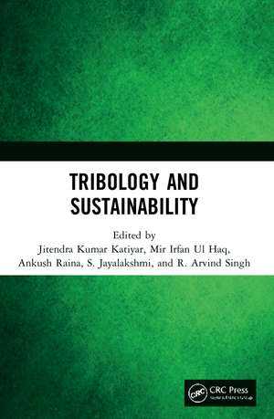 Tribology and Sustainability de Jitendra Kumar Katiyar