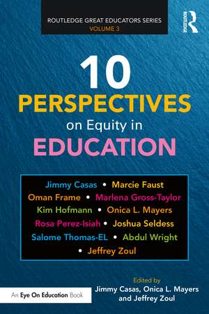 10 Perspectives on Equity in Education de Jimmy Casas