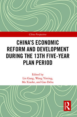 China’s Economic Reform and Development during the 13th Five-Year Plan Period de Gang Lin