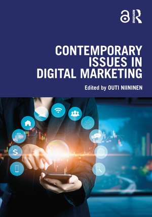 Contemporary Issues in Digital Marketing de Outi Niininen