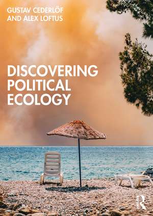 Discovering Political Ecology de Gustav Cederlöf