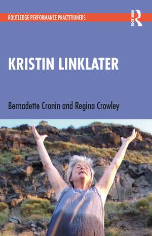 Kristin Linklater de Bernadette Cronin