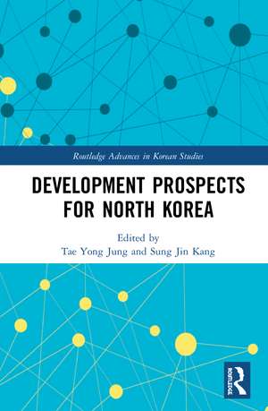 Development Prospects for North Korea de Tae Yong Jung