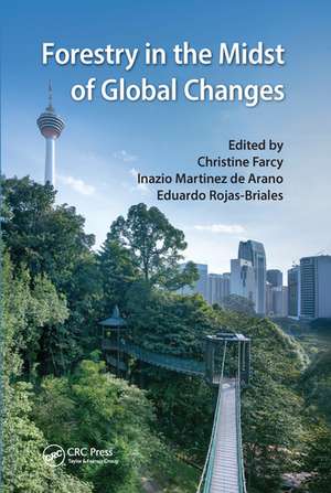 Forestry in the Midst of Global Changes de Christine Farcy