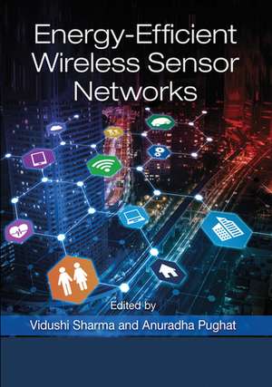 Energy-Efficient Wireless Sensor Networks de Vidushi Sharma