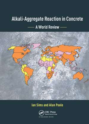 Alkali-Aggregate Reaction in Concrete: A World Review de Ian Sims