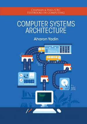 Computer Systems Architecture de Aharon Yadin