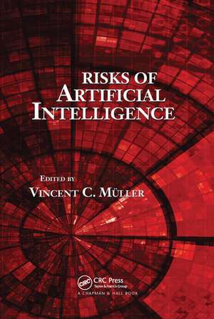 Risks of Artificial Intelligence de Vincent C. Müller