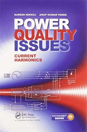 Power Quality Issues: Current Harmonics de Suresh Mikkili