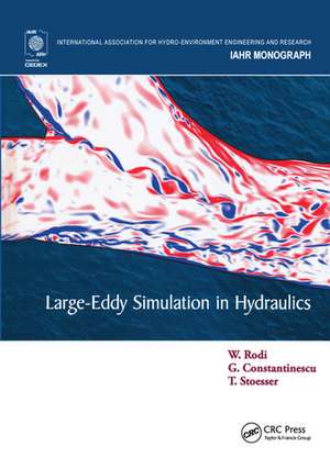 Large-Eddy Simulation in Hydraulics de Wolfgang Rodi