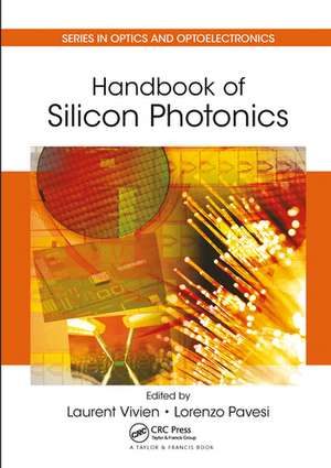 Handbook of Silicon Photonics de Laurent Vivien