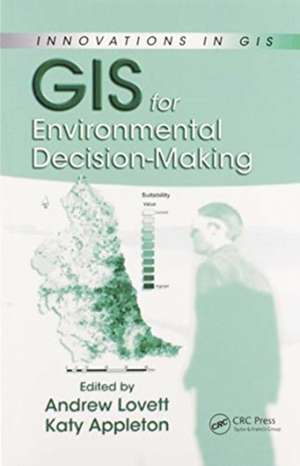 GIS for Environmental Decision-Making de Andrew A. Lovett