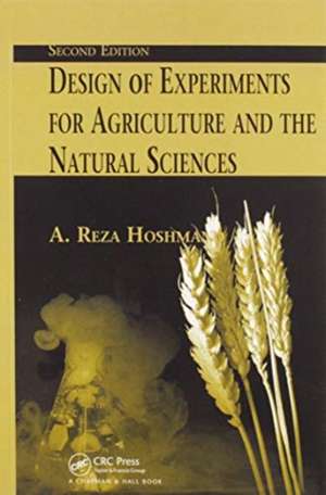 Design of Experiments for Agriculture and the Natural Sciences de Reza Hoshmand