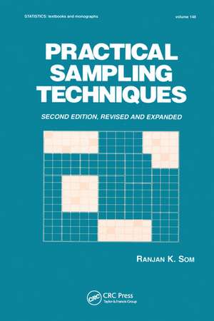 Practical Sampling Techniques de Ranjan K. Som