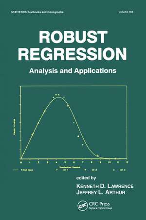 Robust Regression: Analysis and Applications de Kenneth D. Lawrence