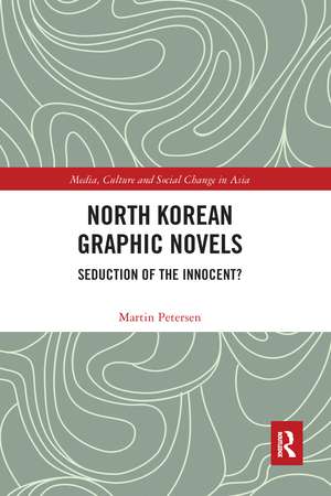 North Korean Graphic Novels: Seduction of the Innocent? de Martin Petersen