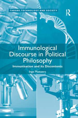 Immunological Discourse in Political Philosophy: Immunisation and its Discontents de Inge Mutsaers