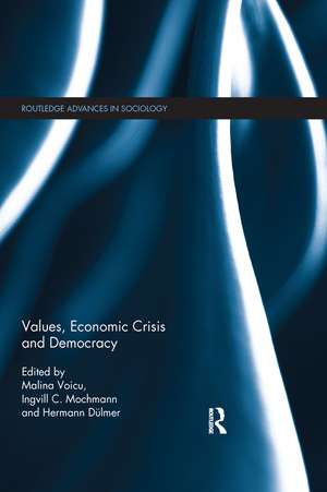 Values, Economic Crisis and Democracy de Mălina Voicu