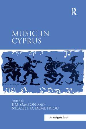 Music in Cyprus de Jim Samson