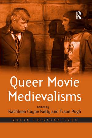 Queer Movie Medievalisms de Tison Pugh