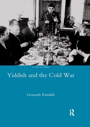 Yiddish in the Cold War de Gennady Estraikh