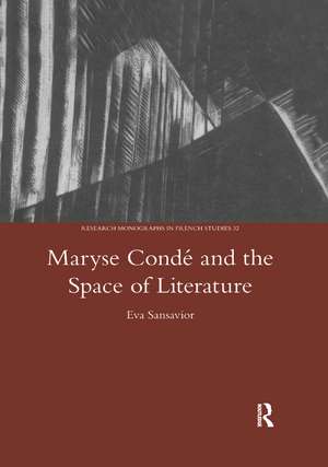 Maryse Conde and the Space of Literature de Eva Sansavior