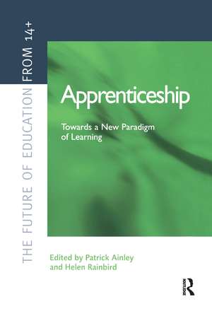 Apprenticeship: Towards a New Paradigm of Learning de Patrick Ainley