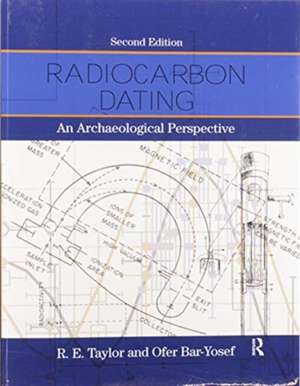 Radiocarbon Dating de R. E. Taylor