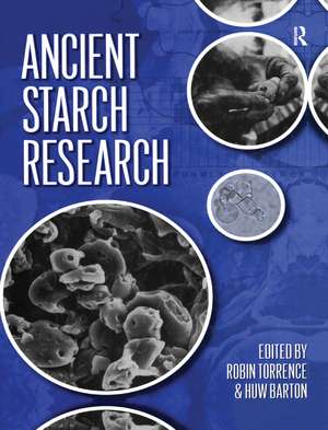 Ancient Starch Research de Robin Torrence