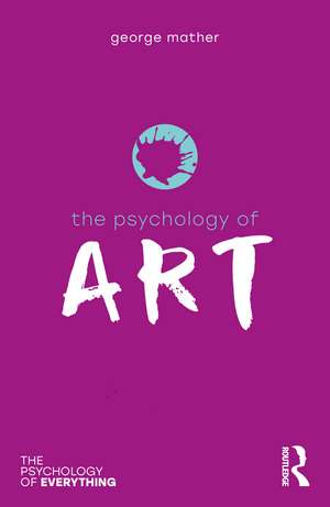 The Psychology of Art de George Mather