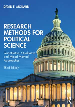 Research Methods for Political Science: Quantitative, Qualitative and Mixed Method Approaches de David E. McNabb