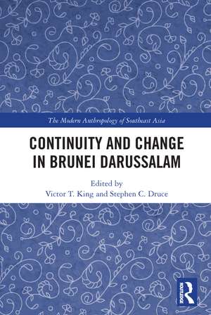 Continuity and Change in Brunei Darussalam de Victor T. King